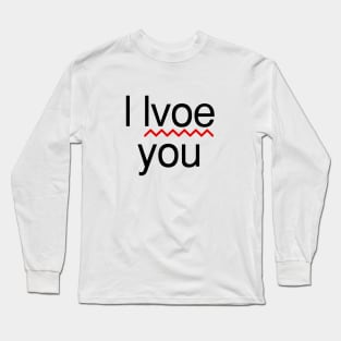 l lvoe you Long Sleeve T-Shirt